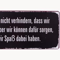 Skilt - Wir k&ouml;nnen nicht verhindern...