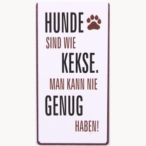 Magnet - Hunde sind wie kekse...