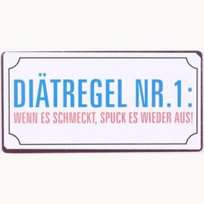Magnet - Diätregel nr.1...