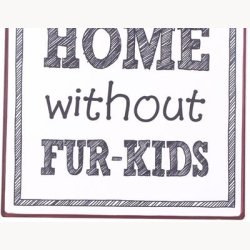 Skilt - It's not a home without...