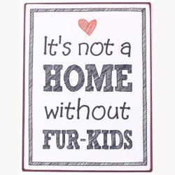 Skilt - It's not a home without...