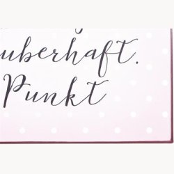 Skilt - Du bist zauberhaft punkt