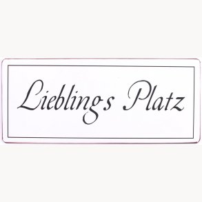 Skilt - Lieblings Platz
