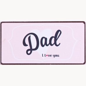 Magnet - Dad I love you