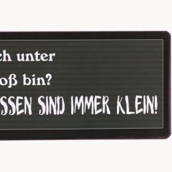 Skilt - Warum ich unter 1,70 gross bin?