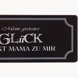 Skilt - Mein gr&ouml;sstes gl&uuml;ck...