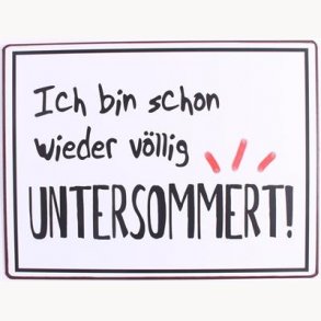 Sign - Ich bin schon wieder völlig...