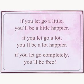 Sign - If you let go a little...