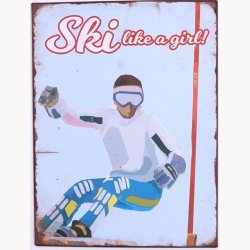 Skilt - Ski like a girl