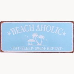 Skilt - Beach Aholic