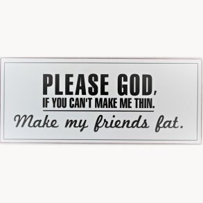 Sign - Please god...