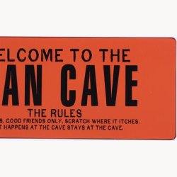 Skilt - Welcome to the man cave