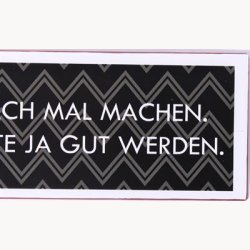 Skilt - Einfach mal machen...