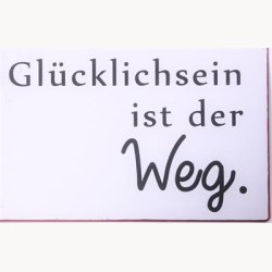 Skilt - Es gibt keinen weg zum gl&uuml;ck...