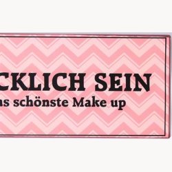 Skilt - Gl&uuml;cklich sein...