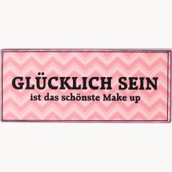 Skilt - Gl&uuml;cklich sein...