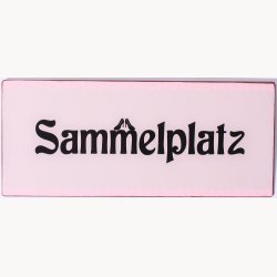 Skilt - Sammelplatz