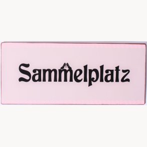 Skilt - Sammelplatz