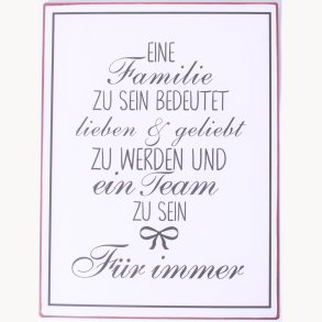 Sign - Eine familie zu sein bedeutet...
