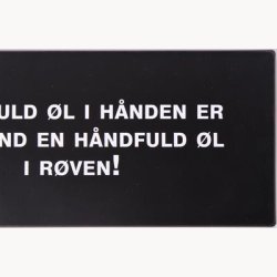 Skilt - En rvfuld l i hnden...