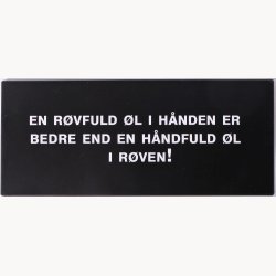 Skilt - En rvfuld l i hnden...