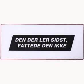 Sign - Den der ler sidst, fattede den ikke