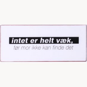 Sign - Intet er helt vk...