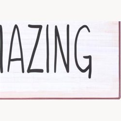 Skilt - Make today amazing