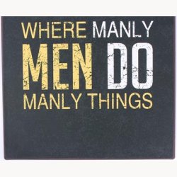 Skilt - The man cave...