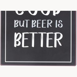 Skilt - Sleep is good but beer is better