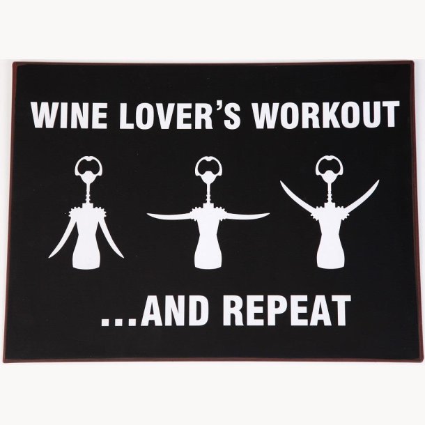Skilt - Wine lover's workout