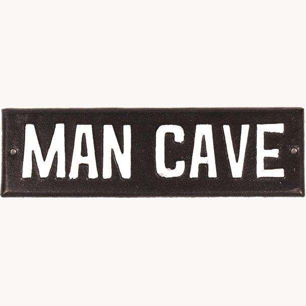 Skilt - Man Cave