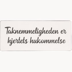 Sign - Taknemmeligheden er hjertets hukommelse