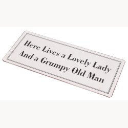 Sign - Here Lives a Lovely Lady And a Grumpy Old Man