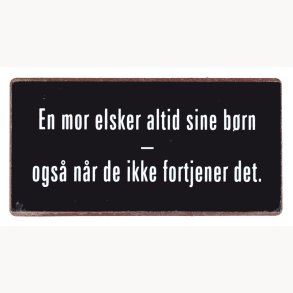 Magnet - En mor elsker altid sine brn...