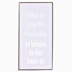 Magnet - Hvis du fortller sandheden, behver du ikke huske alt