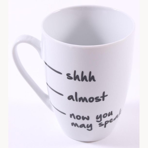 Cup - Shhh - Almost - Now you may speak