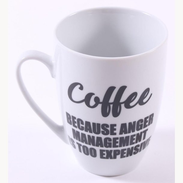 Cup - Coffee, because anger...