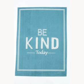 Dishtowel - Be kind today