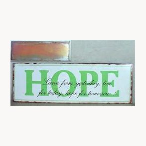 Metal sign - Hope